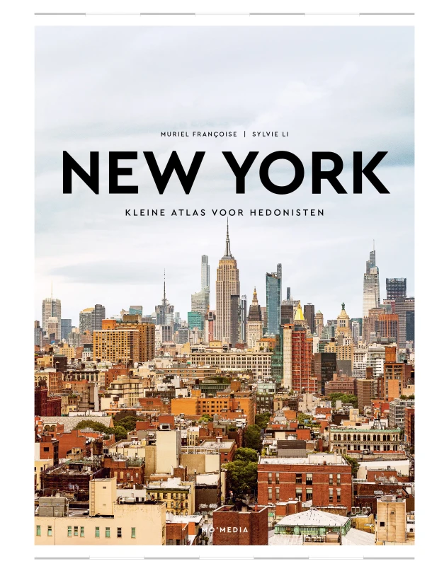 Kleine atlas voor hedonisten - New York – Muriel Françoise – boek cover