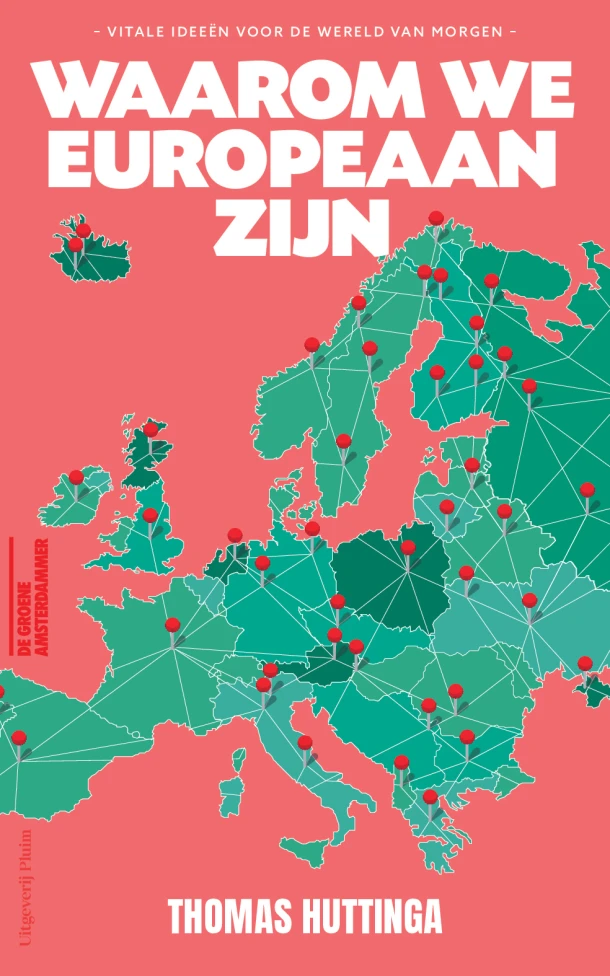 Waarom we Europeaan zijn – Thomas Huttinga – boek cover