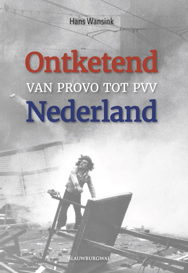 Ontketend Nederland – Hans Wansink – boek cover