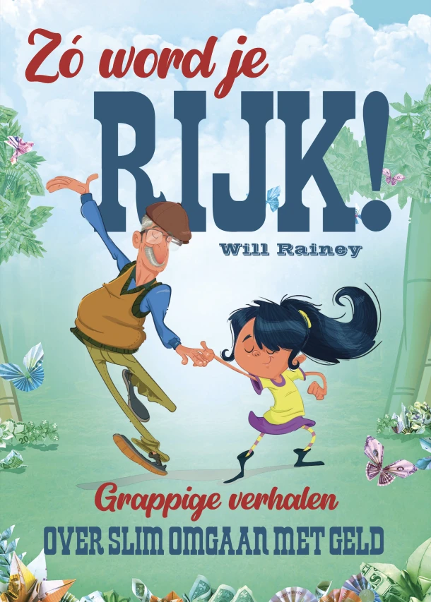 Zo word je rijk! – Will Rainey – boek cover