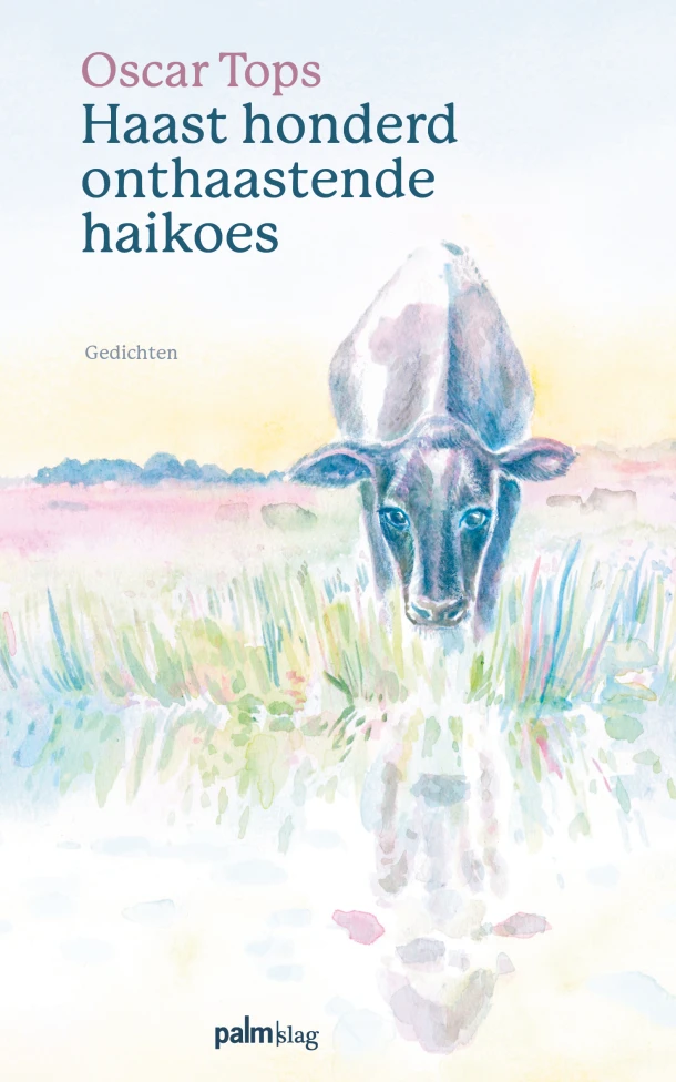 Haast honderd onthaastende haikoes – Oscar Tops – boek cover