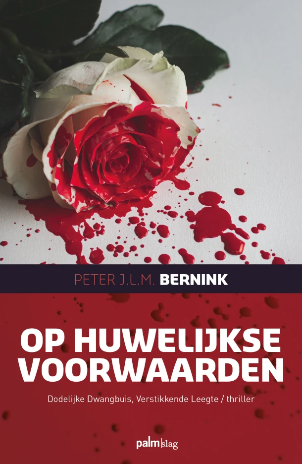 Op Huwelijkse Voorwaarden – Peter J.L.M. Bernink – boek cover