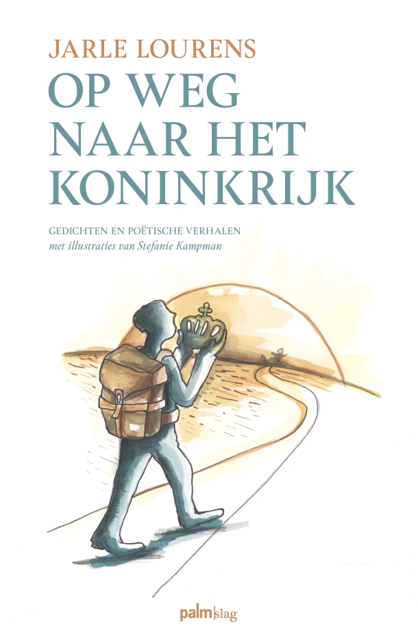 Op weg naar het koninkrijk – Jarle Lourens – boek cover