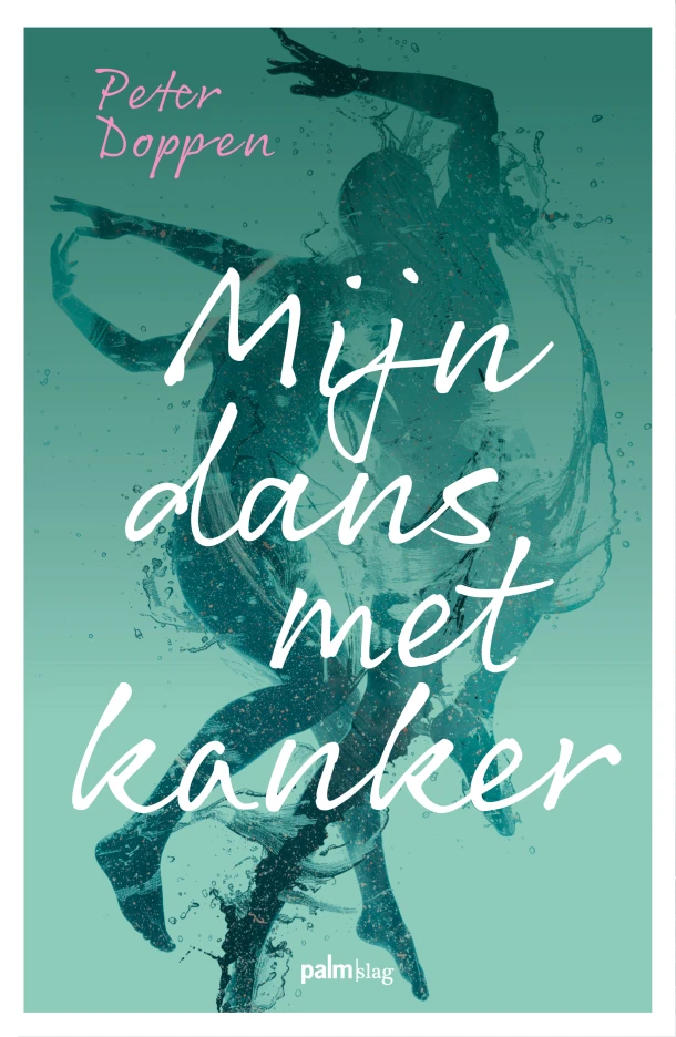 Mijn dans met kanker – Peter Doppen – boek cover