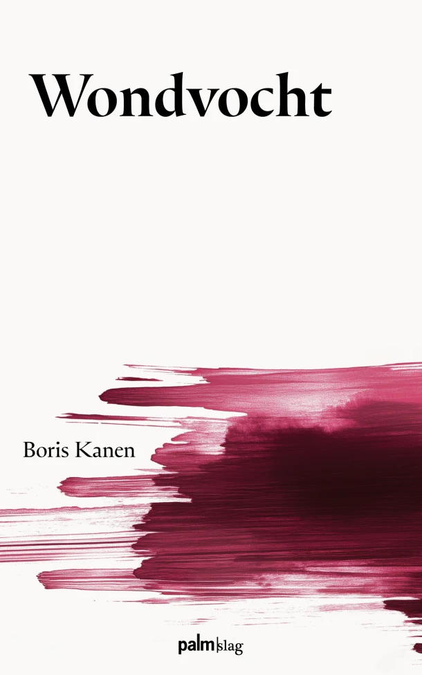 Wondvocht – Boris Kanen – boek cover