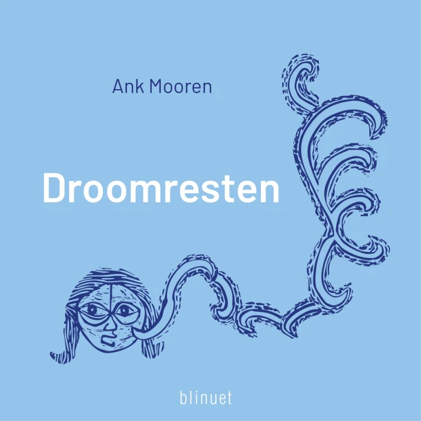 Droomresten – Ank Mooren – boek cover
