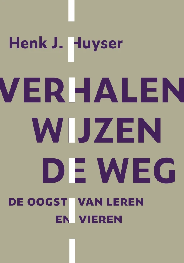 Verhalen wijzen de weg – Henk J. Huyser – boek cover