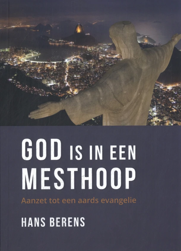 God is in een mesthoop – Hans Berens – boek cover