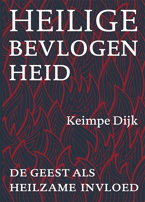 Heilige bevlogenheid – Keimpe Dijk – boek cover