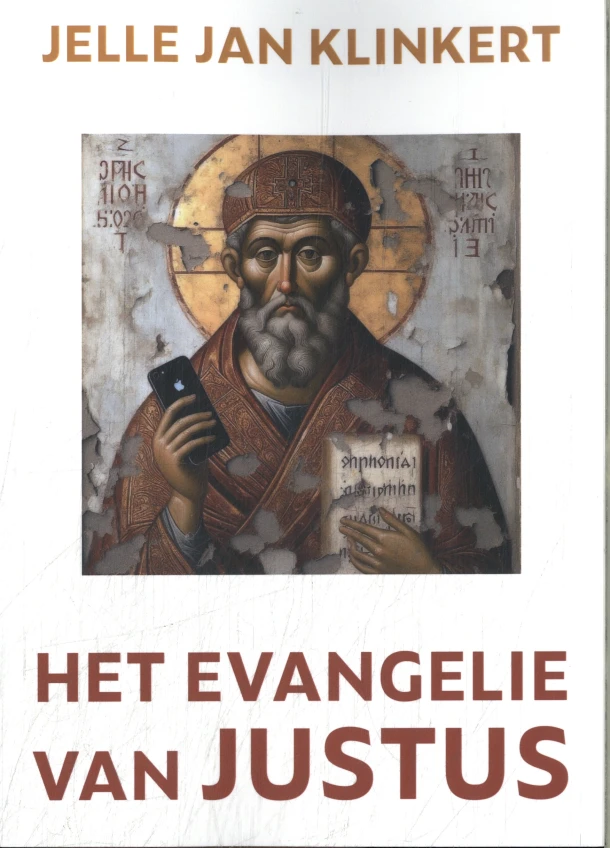 Het Evangelie van Justus – Jelle Jan Klinkert – boek cover