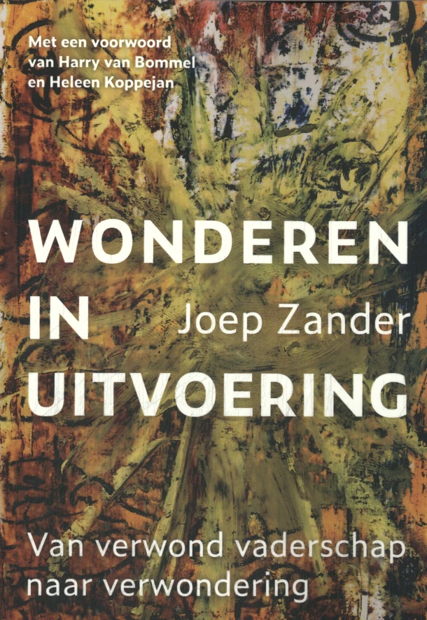 Wonderen in uitvoering – Joep Zander – boek cover