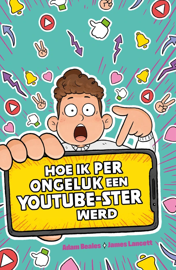 Hoe ik per ongeluk een YouTube-ster werd – Adam Beales – boek cover