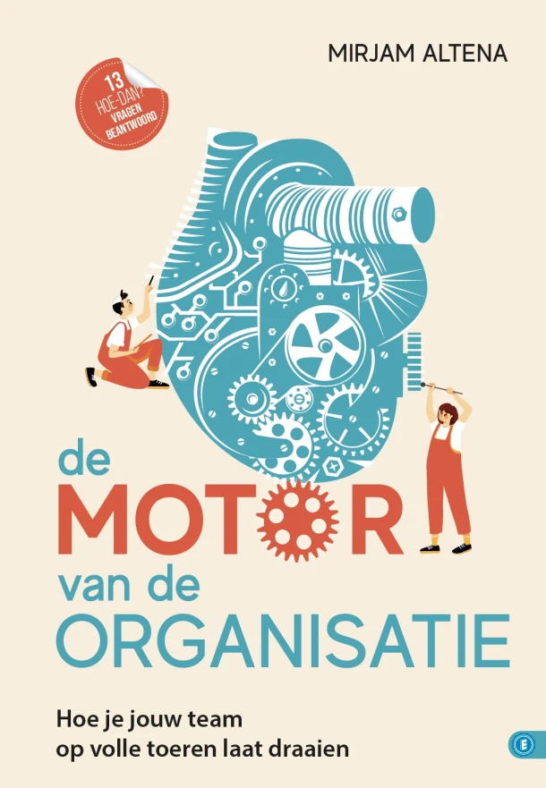 De motor van de organisatie – Mirjam Altena – boek cover