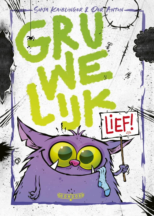 Gruwelijk lief! – Sonja Kaiblinger – boek cover