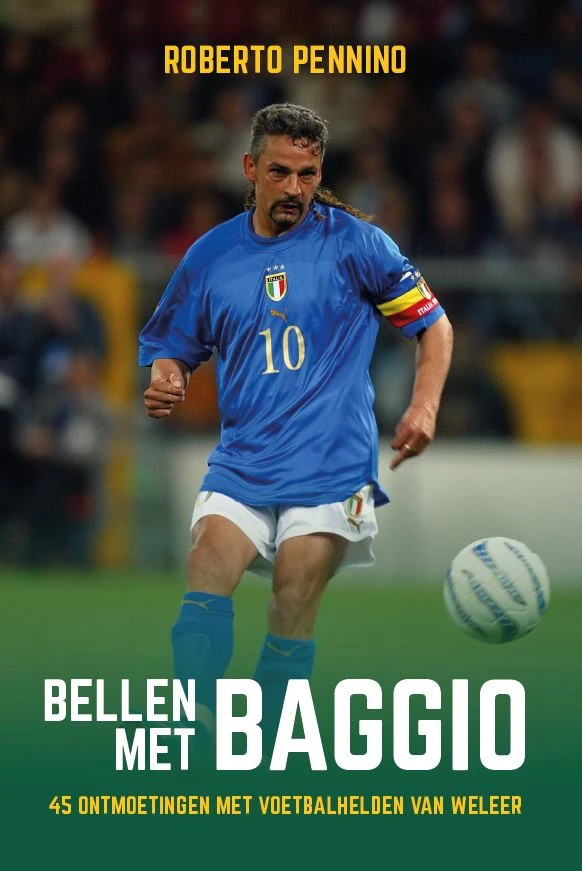 Bellen met Baggio – Roberto Pennino – boek cover