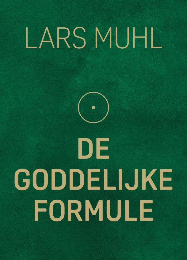 De Goddelijke formule voor jouw eigen leven – Lars Muhl – boek cover