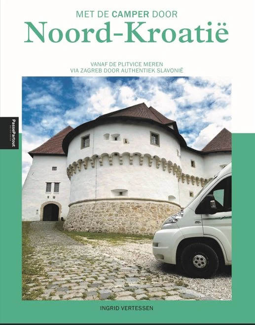 Met de camper door Noord-KroatiĆ« ā Ingrid Vertessen ā boek cover