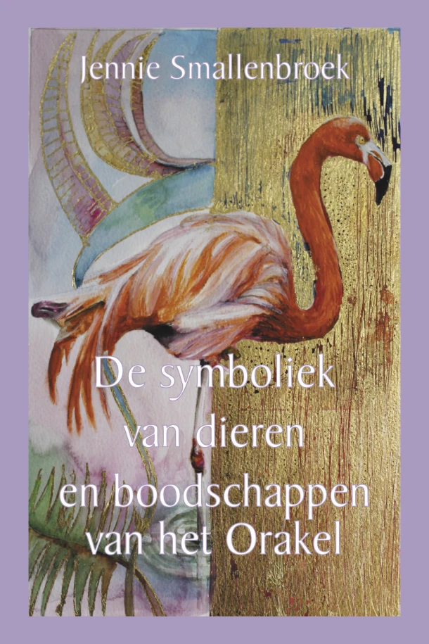 De symboliek van dieren en boodschappen van het orakel – Jennie Smallenbroek – boek cover