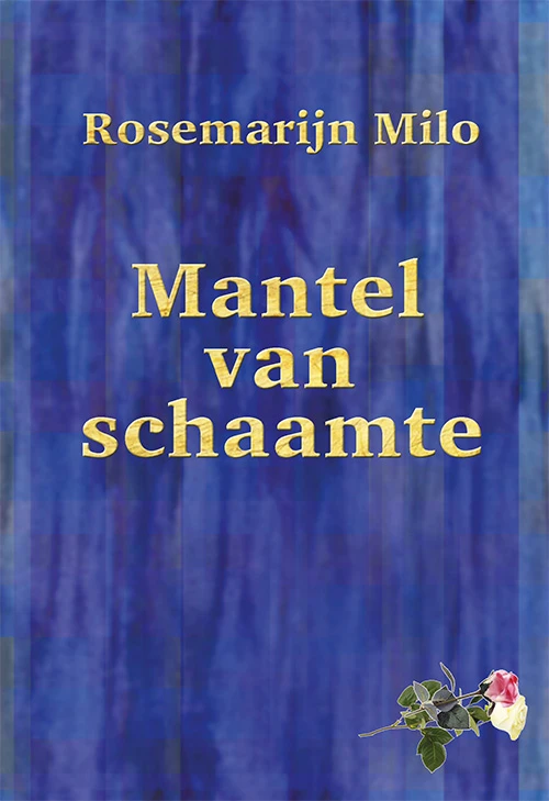 Mantel van schaamte – Rosemarijn Milo – boek cover