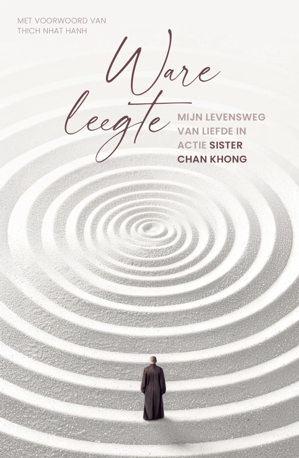 Ware leegte – Sister Chan Khong – boek cover