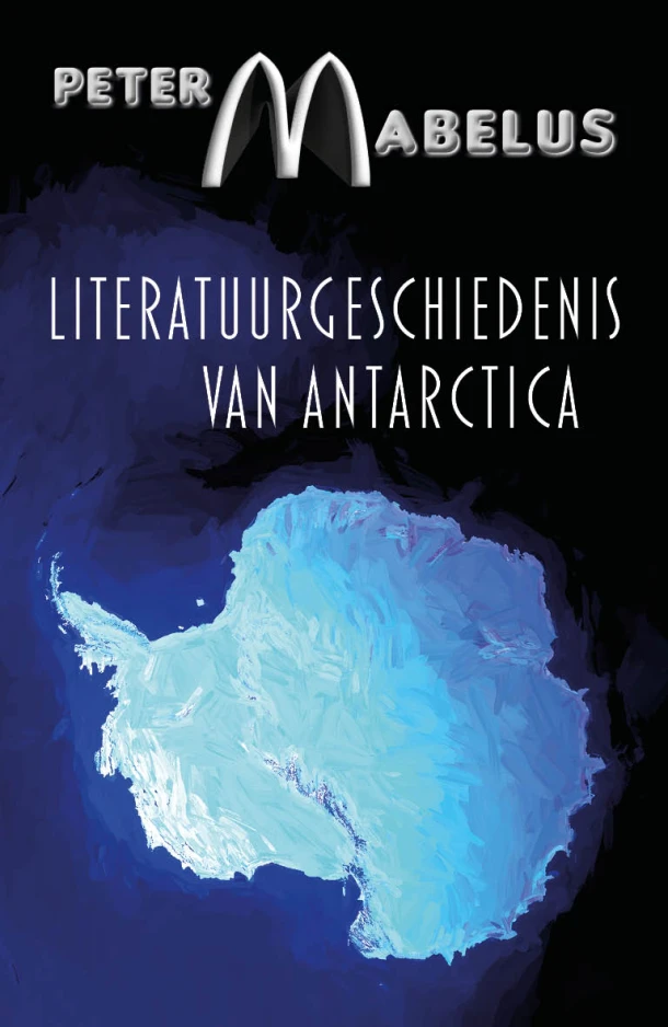 Literatuurgeschiedenis van Antarctica – Peter Mabelus – boek cover