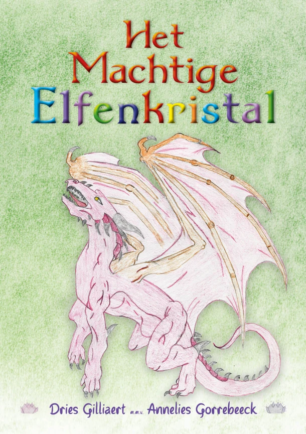 Het machtige elfenkristal – Dries Gilliaert – boek cover