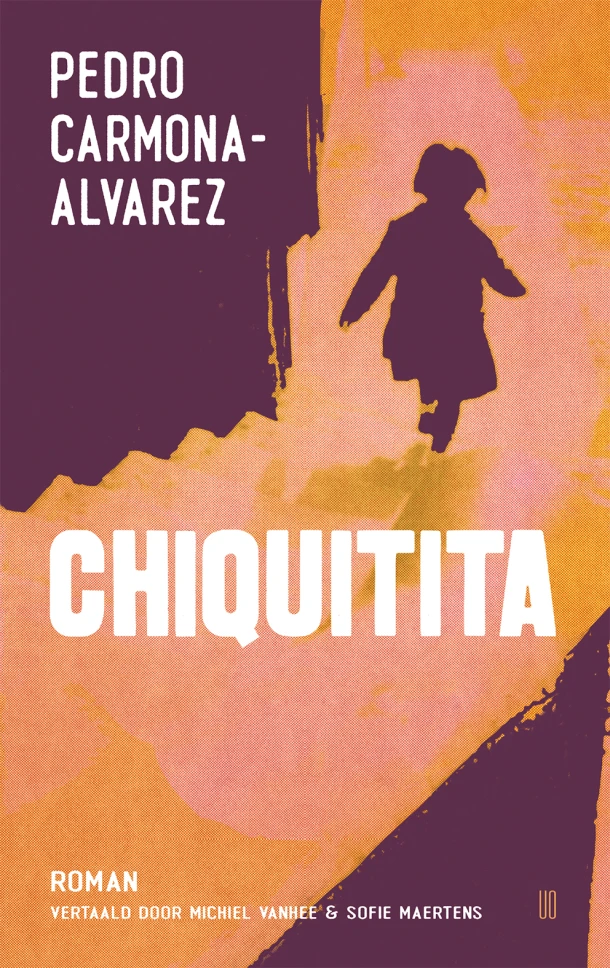 Chiquitita – Pedro Carmona-Alvarez – boek cover