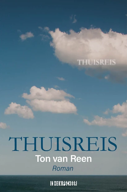 Thuisreis – Ton van Reen – boek cover