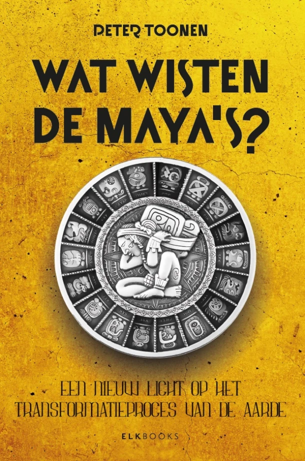 Wat wisten de Maya's? – Peter Toonen – boek cover