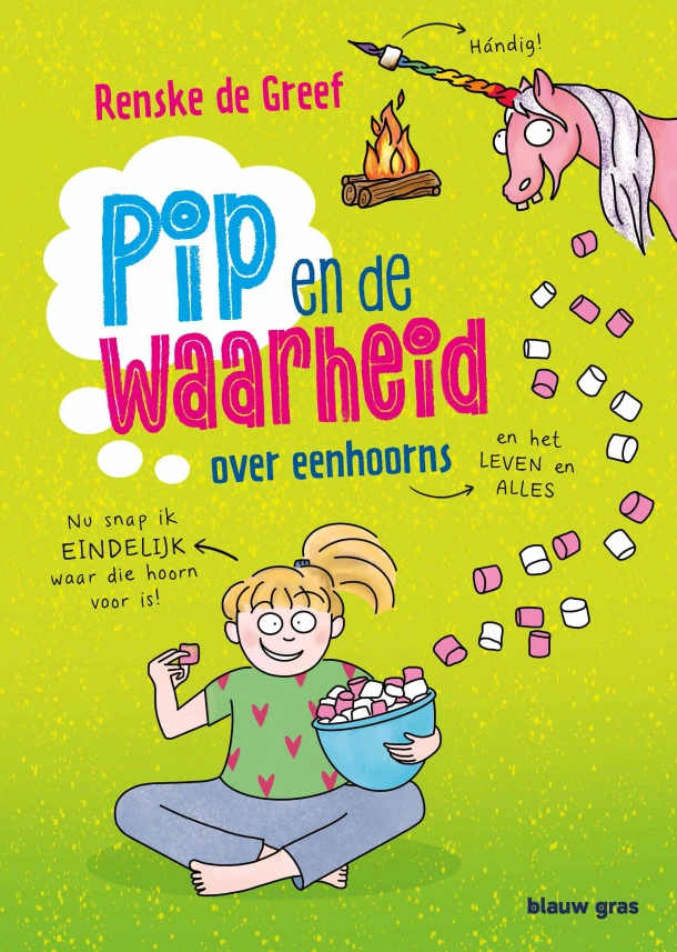 Pip en de waarheid over eenhoorns – Renske de Greef – boek cover