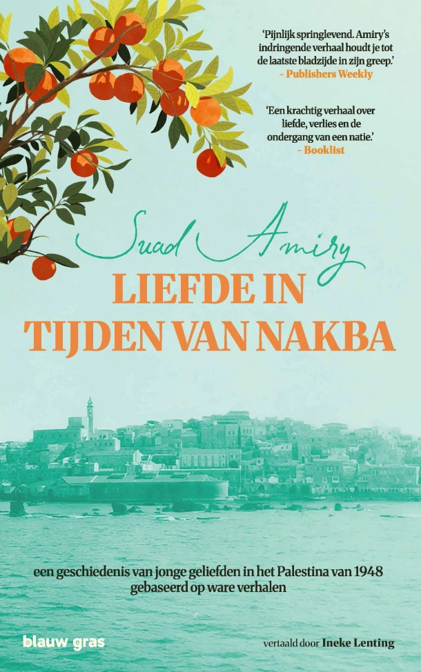 Liefde in tijden van Nakba – Suad Amiry – boek cover