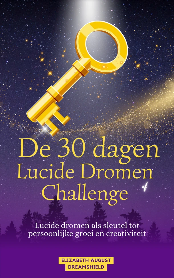 De 30 dagen lucide dromen challenge – Elizabeth August Dreamshield – boek cover