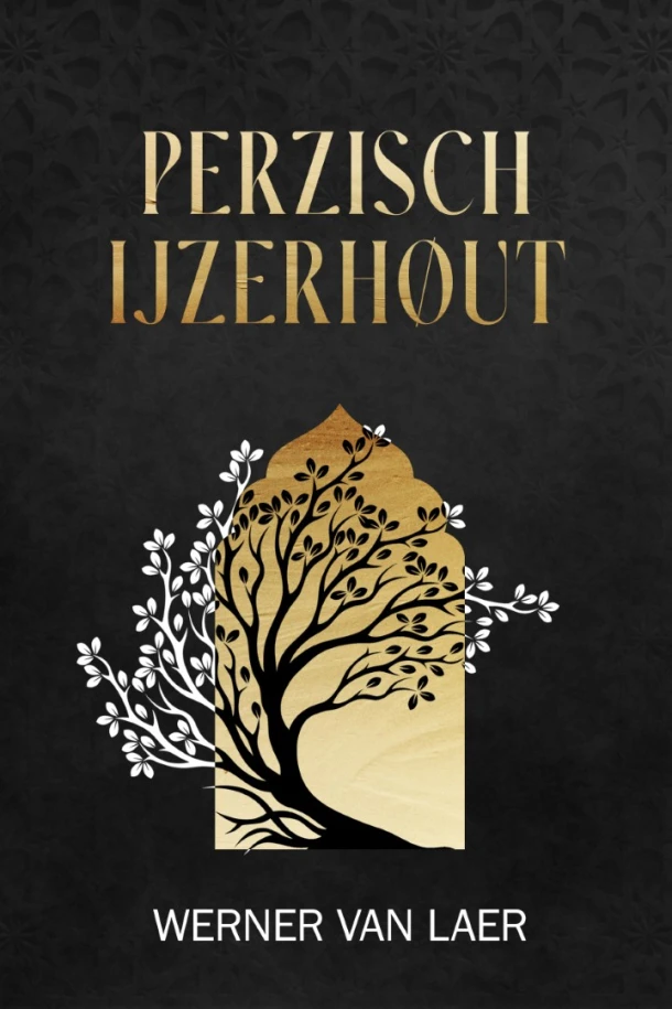 Perzisch IJzerhout – boek cover