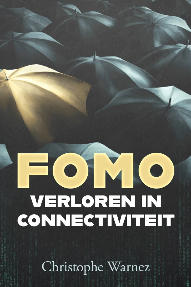 FOMO, verloren in connectiviteit – Christophe Warnez – boek cover
