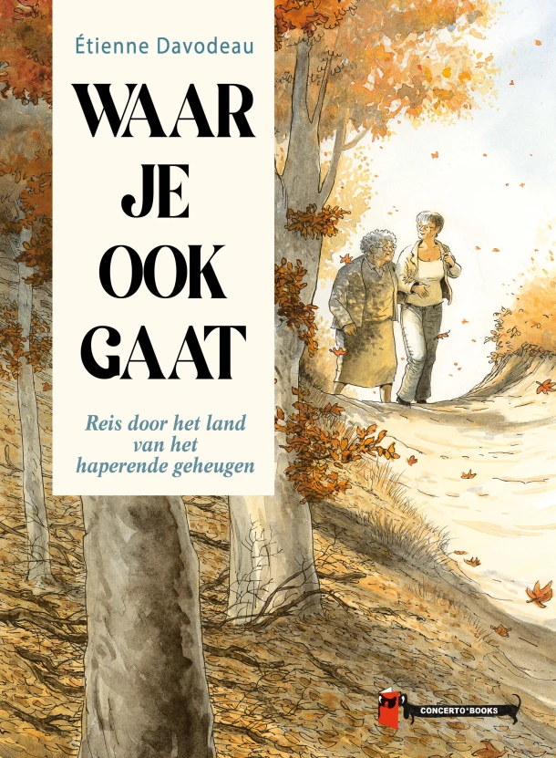 Waar je ook gaat – Étienne Davodeau – boek cover