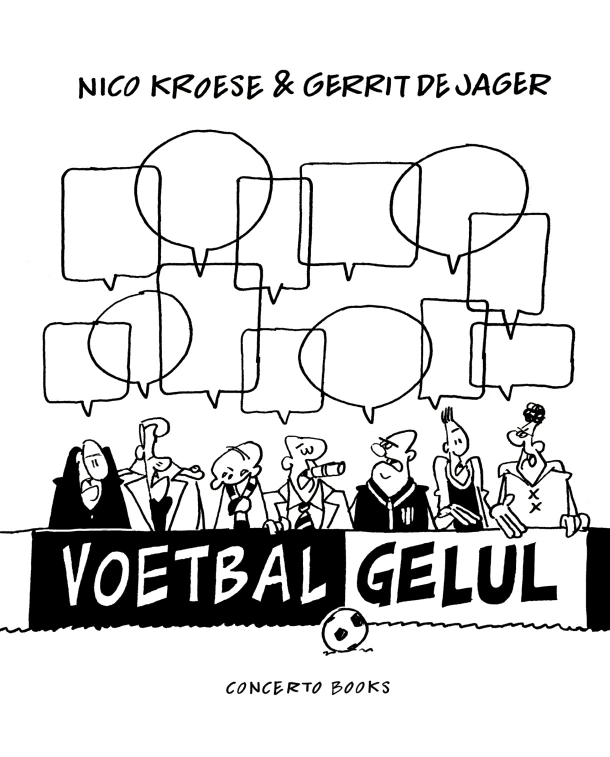 Voetbalgelul – Nico Kroese – boek cover