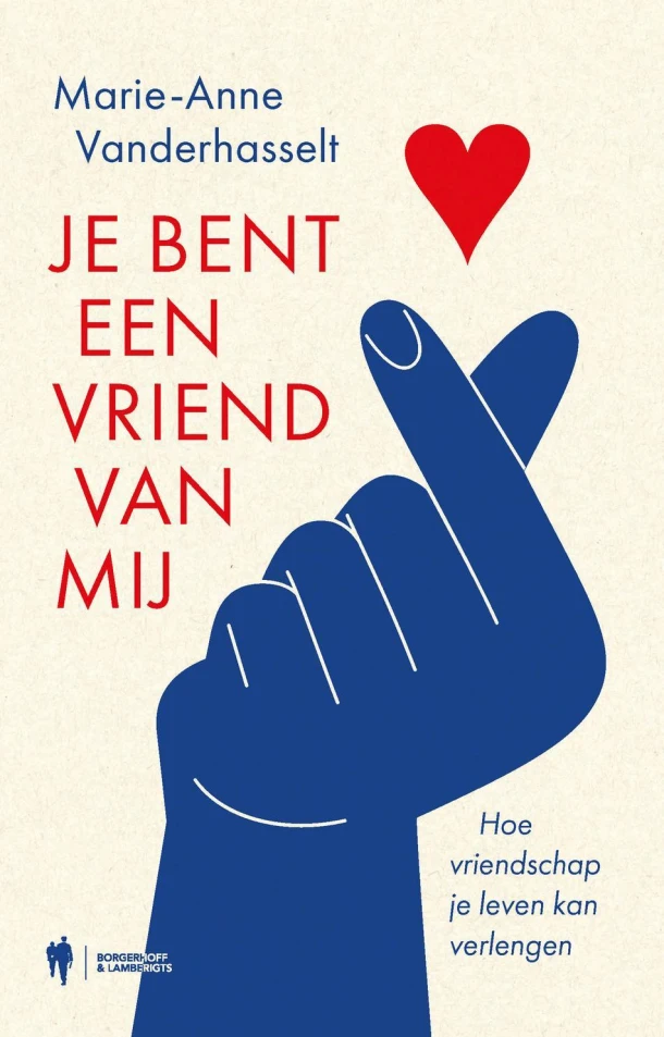 Je bent een vriend van mij – Marie-Anne Vanderhasselt – boek cover