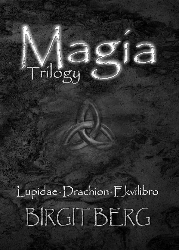 Magia Trilogy – Birgit Berg – boek cover