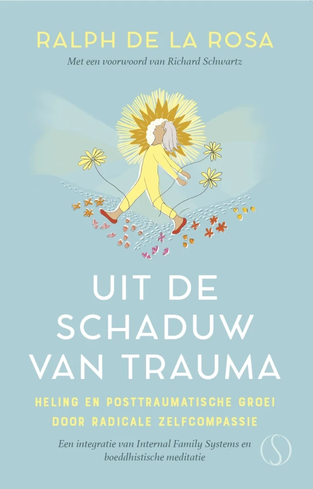 Uit de schaduw van trauma – Ralph de la Rosa – boek cover