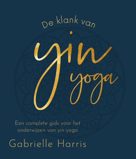 De klank van yin yoga – Gabrielle Harris – boek cover