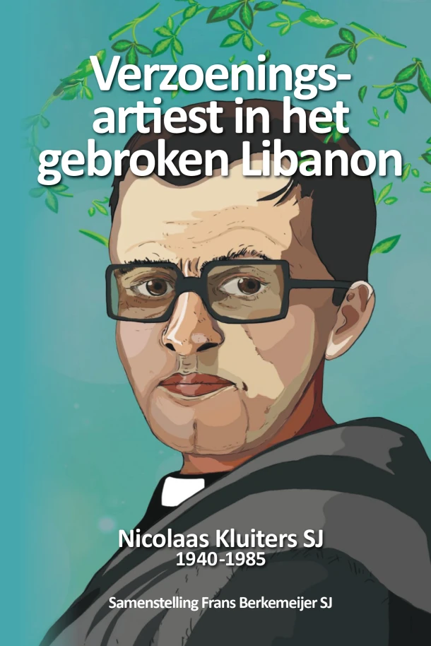 Verzoeningsartiest in het gebroken Libanon – Nicolaas Kluiters – boek cover