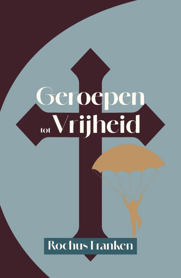 Geroepen tot vrijheid – Rochus Franken – boek cover