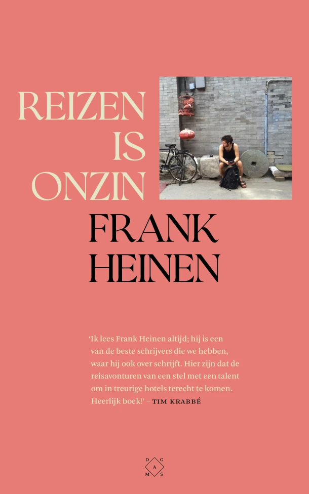 Reizen is onzin – Frank Heinen – boek cover