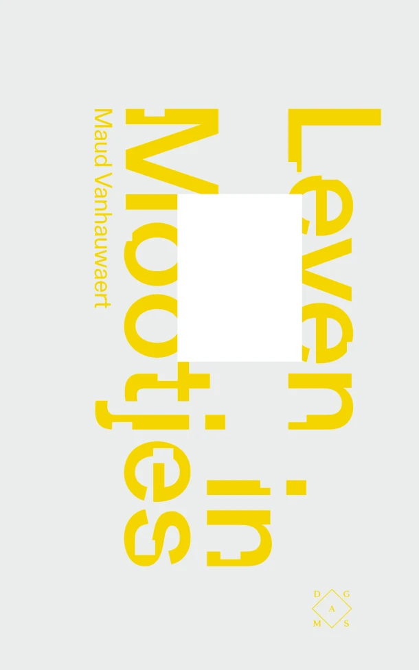 Leven in mootjes – Maud Vanhauwaert – boek cover