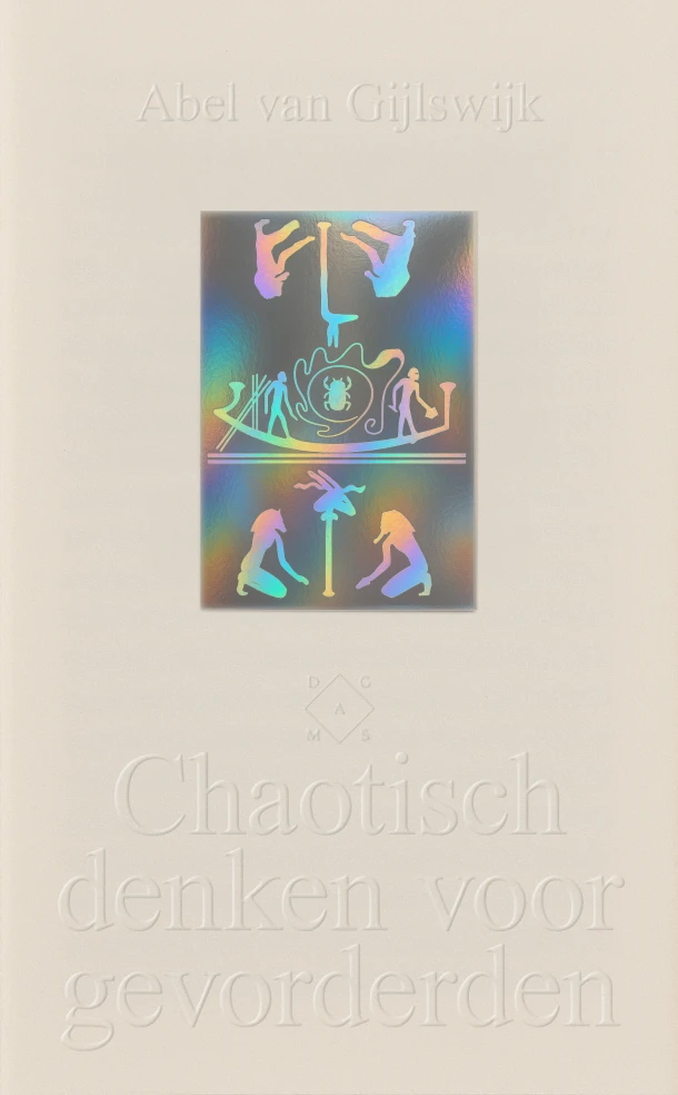 Chaotisch denken voor gevorderden – Abel van Gijlswijk – boek cover