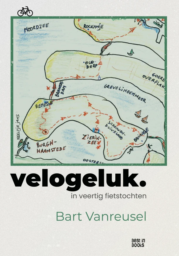 Velogeluk in veertig fietstochten – Bart Vanreusel – boek cover