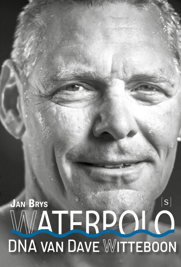 Waterpolo, DNA van Dave Witteboon – Jan Brys – boek cover