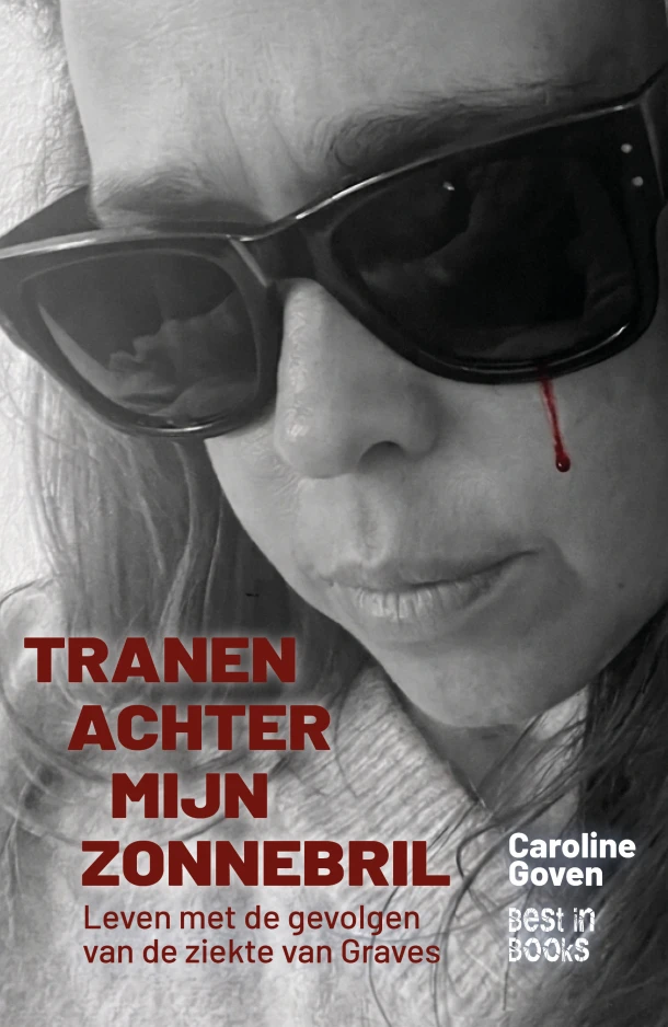 Tranen achter mijn zonnebril – Caroline Goven – boek cover