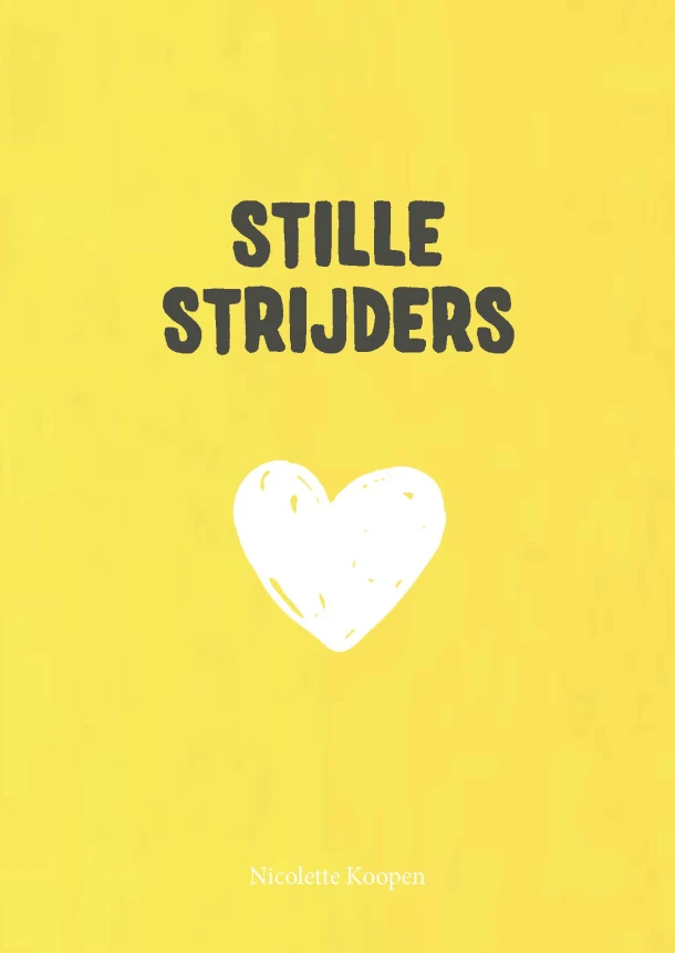 Stille Strijders – Nicolette Koopen – boek cover