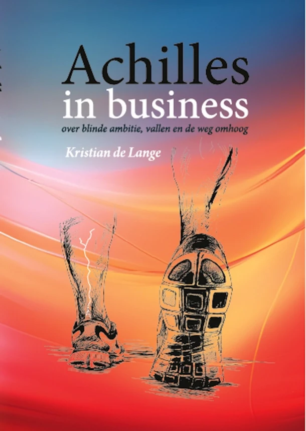 Achilles in business – Kristian de Lange – boek cover
